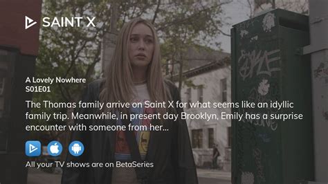 saint x s01e01|Watch Saint X Season 1 Episode 1 on Hotstar.